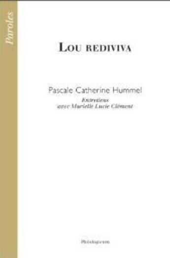 Couverture du livre « Lou rediviva ; entretiens avec Murielle Lucie Clément » de Pascale Hummel aux éditions Philologicum