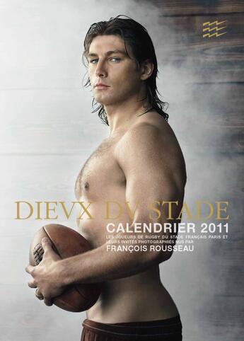 Couverture du livre « Calendrier dieux du stade (édition 2011) » de Francois Rousseau aux éditions Www Stade Fr