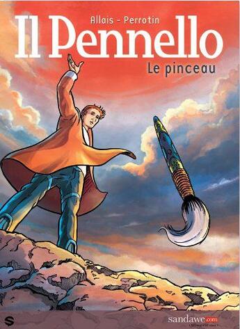 Couverture du livre « Il pennello ; le pinceau » de Jean-Marc Allais et Serge Perrotin aux éditions Sandawe