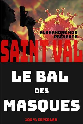 Couverture du livre « Le bal des masques » de Alexandre Hos aux éditions Aspic