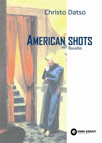 Couverture du livre « American shots » de Christo Datso aux éditions Bookelis