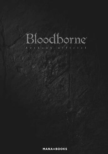 Couverture du livre « Tout l'art de bloodborne » de  aux éditions Mana Books