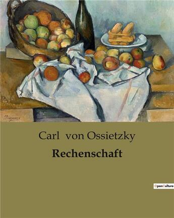 Couverture du livre « Rechenschaft » de Carl Von Ossietzky aux éditions Culturea