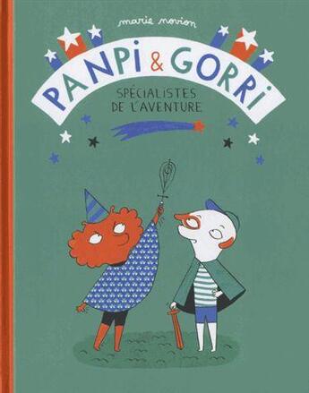 Couverture du livre « Panpi et Gorri, specialistes de l'aventure » de Marie Novion aux éditions Maison Georges