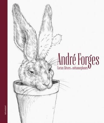 Couverture du livre « Andre forges » de Dapic Renko aux éditions Le Livre D'art