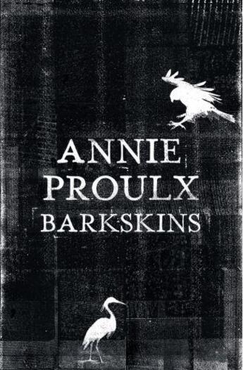 Couverture du livre « BARKSKINS » de Annie Proulx aux éditions Harper Collins Uk