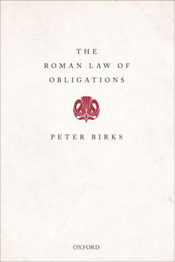 Couverture du livre « The Roman Law of Obligations » de Birks Peter aux éditions Oup Oxford