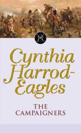 Couverture du livre « Dynasty 14: The Campaigners » de Harrod-Eagles Cynthia aux éditions Little Brown Book Group Digital