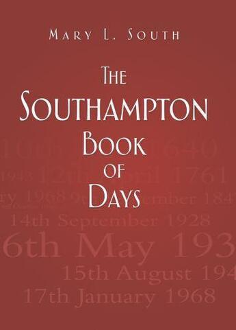 Couverture du livre « The Southampton Book of Days » de South Mary aux éditions History Press Digital