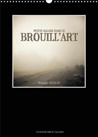 Couverture du livre « Petite balade dans le brouill art calendrier mural 2020 din a3 vertical - le brouillard dans les mar » de Romain Nicolas aux éditions Calvendo