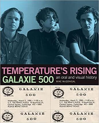 Couverture du livre « Galaxie 500 temperature's rising » de Mike Mcgonigal aux éditions Dap Artbook