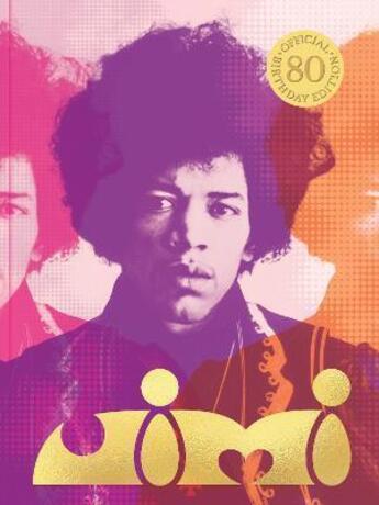 Couverture du livre « Jimi » de Janie L. Hendrix et John Mcdermott aux éditions Chronicle Books