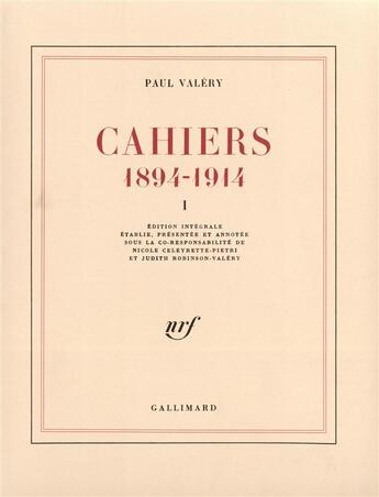 Couverture du livre « Cahiers (Tome 1) : (1894-1914) » de Paul Valery aux éditions Gallimard