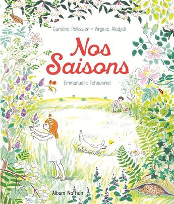 Couverture du livre « Nos saisons » de Virginie Aladjidi et Caroline Pellissier et Emmanuelle Tchoukriel aux éditions Nathan