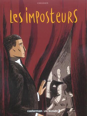 Couverture du livre « Imposteurs - actes 1 t1 (les) » de Cailleaux aux éditions Casterman