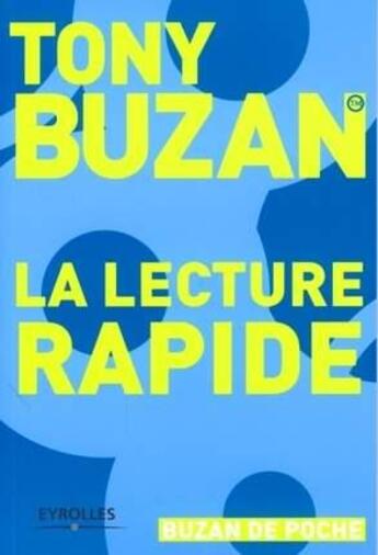 Couverture du livre « La lecture rapide » de Tony Buzan aux éditions Organisation