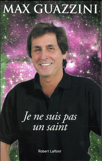 Couverture du livre « Je ne suis pas un saint » de Max Guazzini aux éditions Robert Laffont