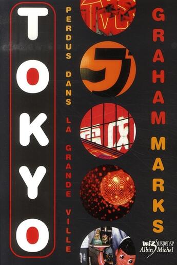 Couverture du livre « Tokyo, perdus dans la grande ville » de Marks-G aux éditions Albin Michel