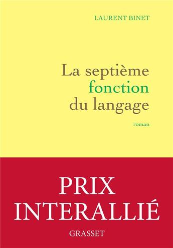 Couverture du livre « La septième fonction du langage » de Laurent Binet aux éditions Grasset Et Fasquelle