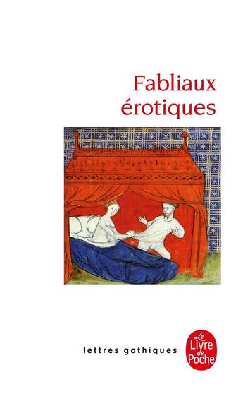 Couverture du livre « Fabliaux érotiques » de Anonyme aux éditions Le Livre De Poche