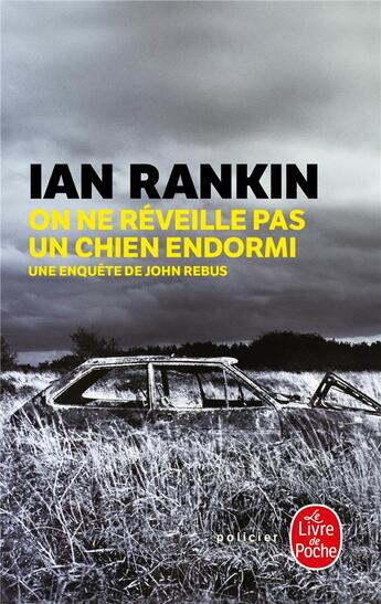 Couverture du livre « On ne réveille pas un chien endormi » de Ian Rankin aux éditions Le Livre De Poche