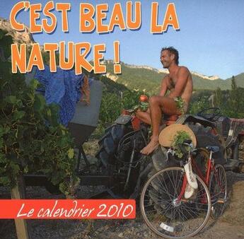 Couverture du livre « Calendrier c'est beau la nature ! 2010 » de Perriot Francoise aux éditions Hors Collection