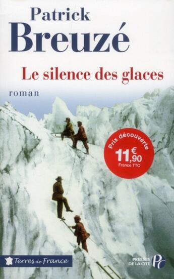 Couverture du livre « Le silence de glaces » de Patrick Breuze aux éditions Presses De La Cite
