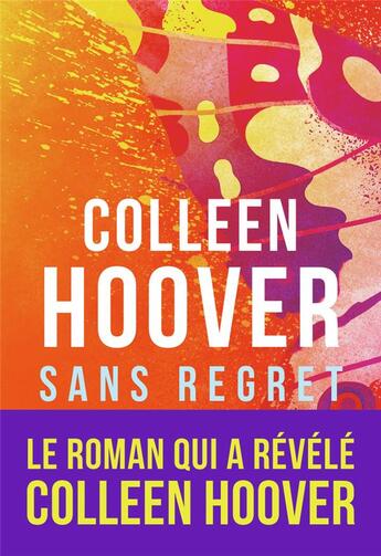 Couverture du livre « Sans regret » de Colleen Hoover aux éditions J'ai Lu