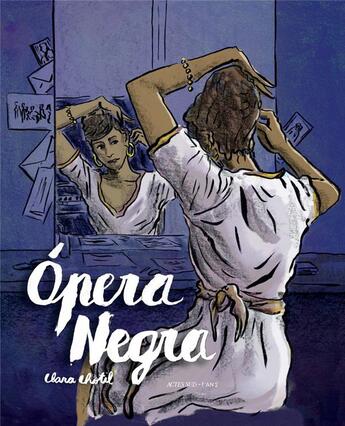 Couverture du livre « Opera negra » de Clara Chotil aux éditions Actes Sud