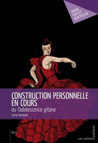 Couverture du livre « Construction personnelle en cours » de Coline Monteille aux éditions Mon Petit Editeur