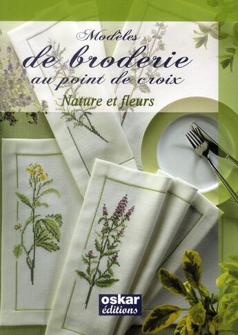 Couverture du livre « Modèles de broderie au point de croix ; nature et fleurs » de  aux éditions Oskar