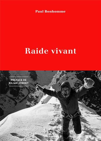 Couverture du livre « Raide vivant » de Paul Bonhomme aux éditions Paulsen Guerin