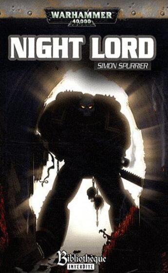 Couverture du livre « Night lord » de Simon Spurrier aux éditions Bibliotheque Interdite