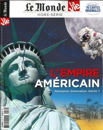 Couverture du livre « La vie/le monde hs n 30 le declin de l'amerique - octobre 2019 » de  aux éditions Le Monde Hors-serie