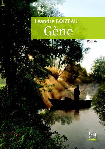 Couverture du livre « Gène » de Leandre Boizeau aux éditions La Bouinotte