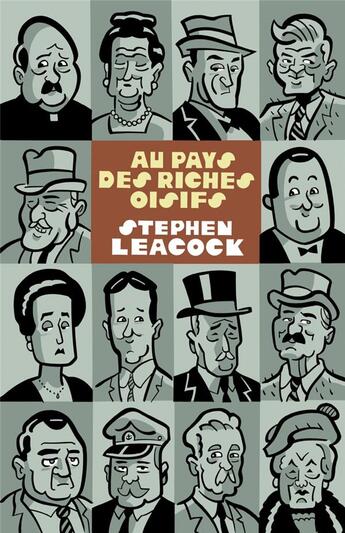 Couverture du livre « Au pays des riches oisifs ; aventures en Arcadie » de Stephen Leacock aux éditions Wombat