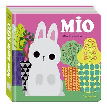 Couverture du livre « Mon lapin mio » de Cosneau Olivia aux éditions Sarbacane