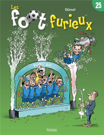 Couverture du livre « Les Foot Furieux Tome 25 » de Gurcan Gursel aux éditions Les 3 As