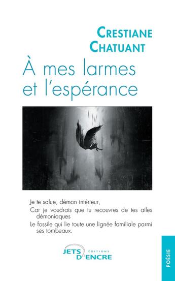 Couverture du livre « À mes larmes et l'espérance » de Crestiane Chatuant aux éditions Jets D'encre