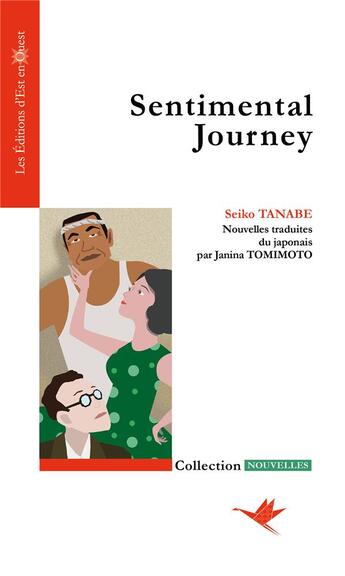 Couverture du livre « Sentimental Journey » de Seiko Tanabe aux éditions D'est En Ouest