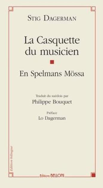 Couverture du livre « La casquette du musicien » de Stig Dagerman aux éditions Belloni