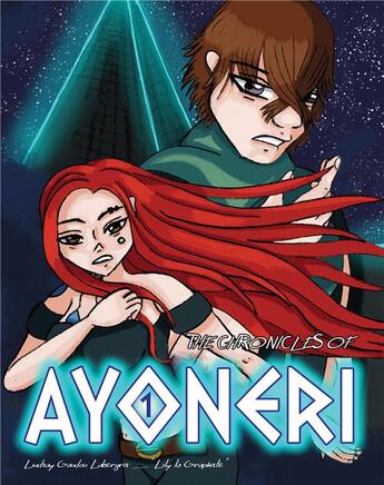 Couverture du livre « The chronicles of Ayoneri » de Lindsay Gaudou Labergris aux éditions Lindsay Gaudou Labergris