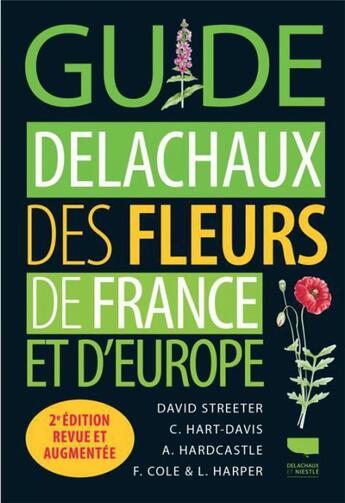 Couverture du livre « Guide Delachaux des fleurs de France et d'Europe (2e édition) » de  aux éditions Delachaux & Niestle