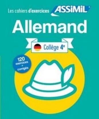 Couverture du livre « Cahier exercices allemand 4e » de Schodel Amirkhosrovi aux éditions Assimil