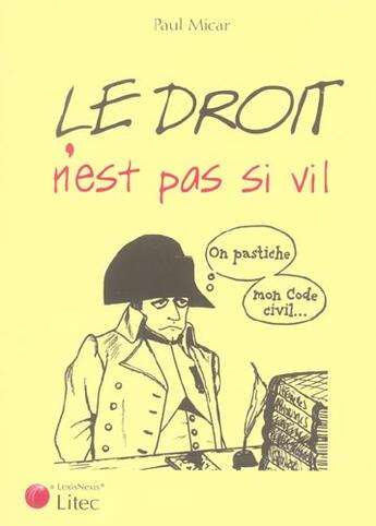 Couverture du livre « Le droit n est pas si vil » de  aux éditions Lexisnexis