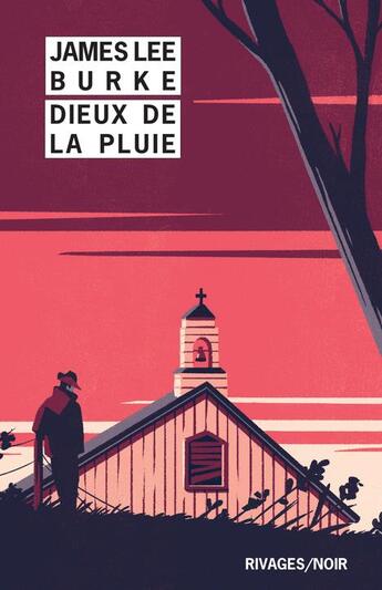 Couverture du livre « Dieux de la pluie » de James Lee Burke aux éditions Rivages