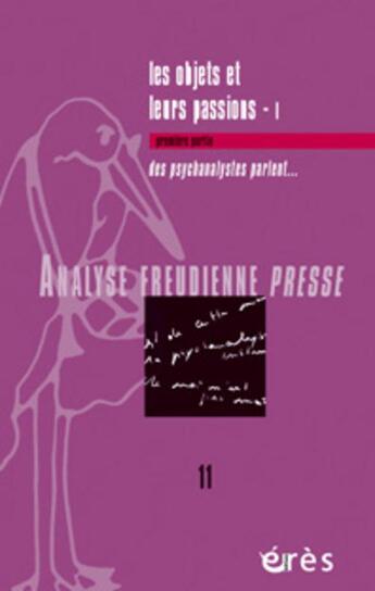 Couverture du livre « Afp 11 - l'objet et ses passions 1 » de  aux éditions Eres
