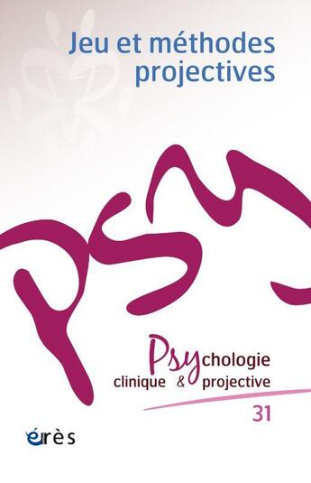 Couverture du livre « Pcp 31 - jeu et methodes projectives » de  aux éditions Eres