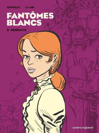 Couverture du livre « Fantômes Blancs - Tome 02 : Bénedicte » de Appollo et Li-An aux éditions Vents D'ouest