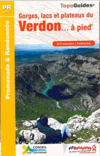 Couverture du livre « Gorges, lacs et plateaux du Verdon... à pied (édition 2014) » de  aux éditions Ffrp